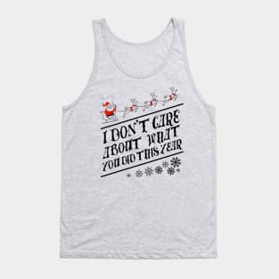 I dont care about what you did this year Ugly Sweater by Tobe Fonseca Tank Top